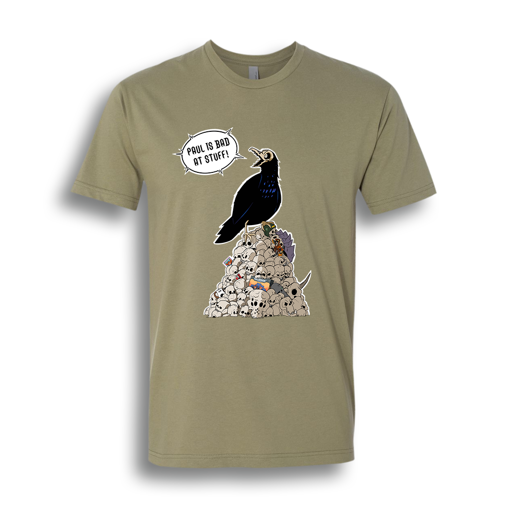 Paul is Bad at Stuff | The Screaming Raven’s Spoils (Large Design) - Tee